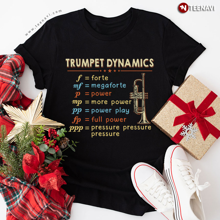 Trumpet Dynamics For Trumpet Lover T-Shirt