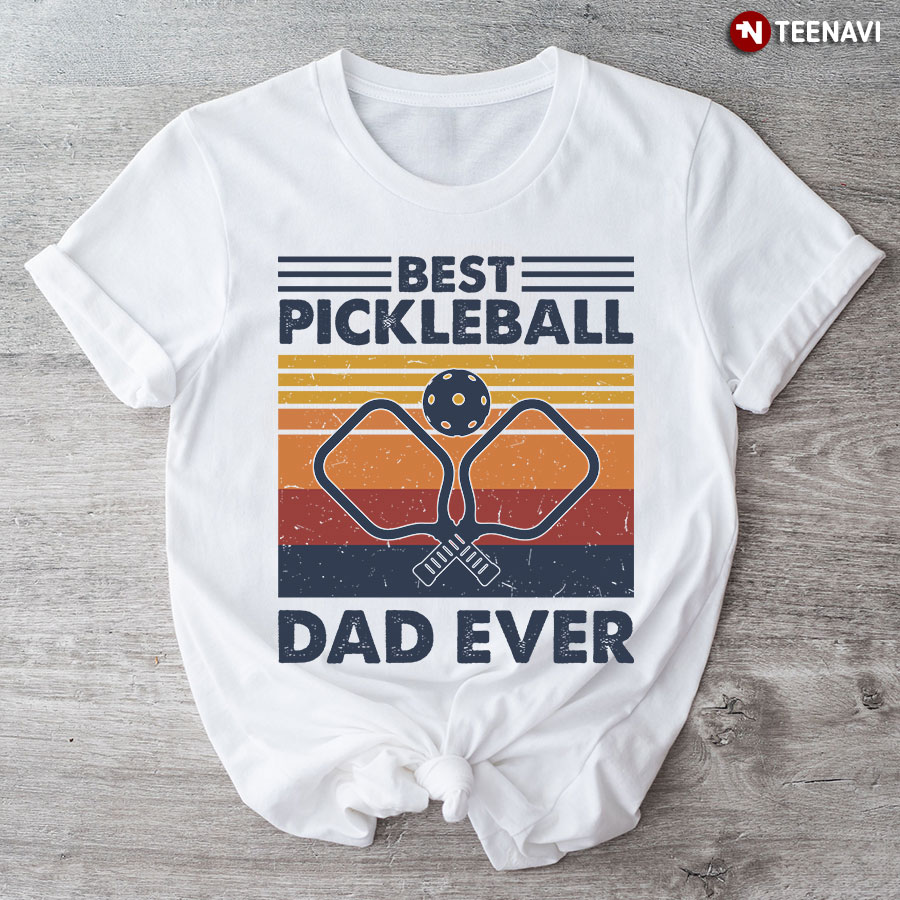 Best Pickleball Dad Ever Vintage T-Shirt