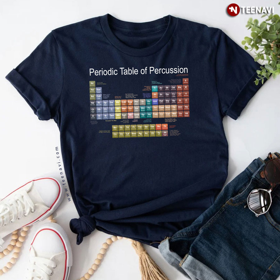 Periodic Table Of Percussion For Chemistry Lover T-Shirt