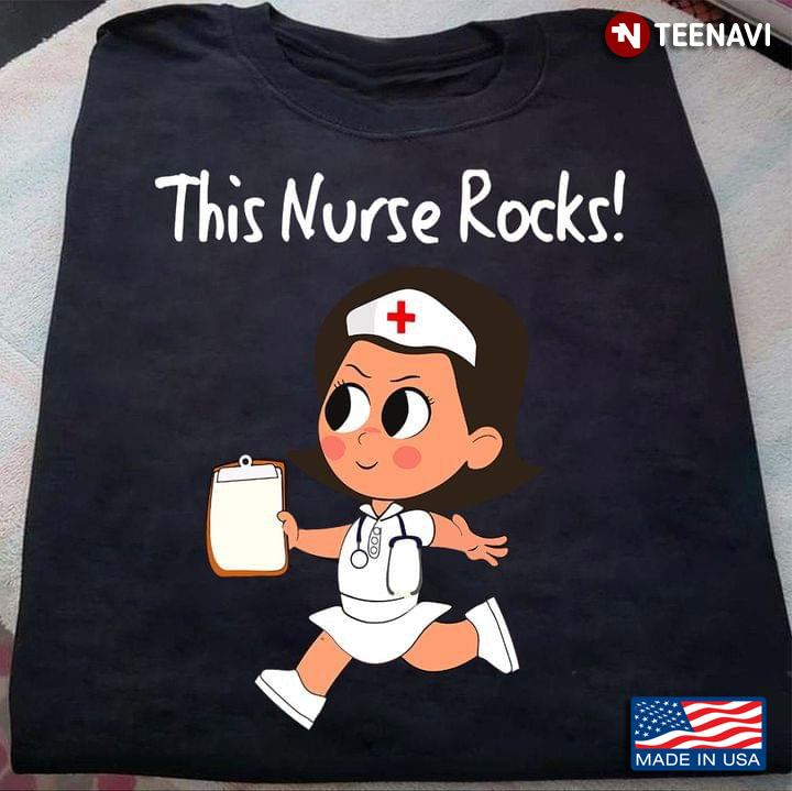 This Nurse Rocks For Nurse Lovers