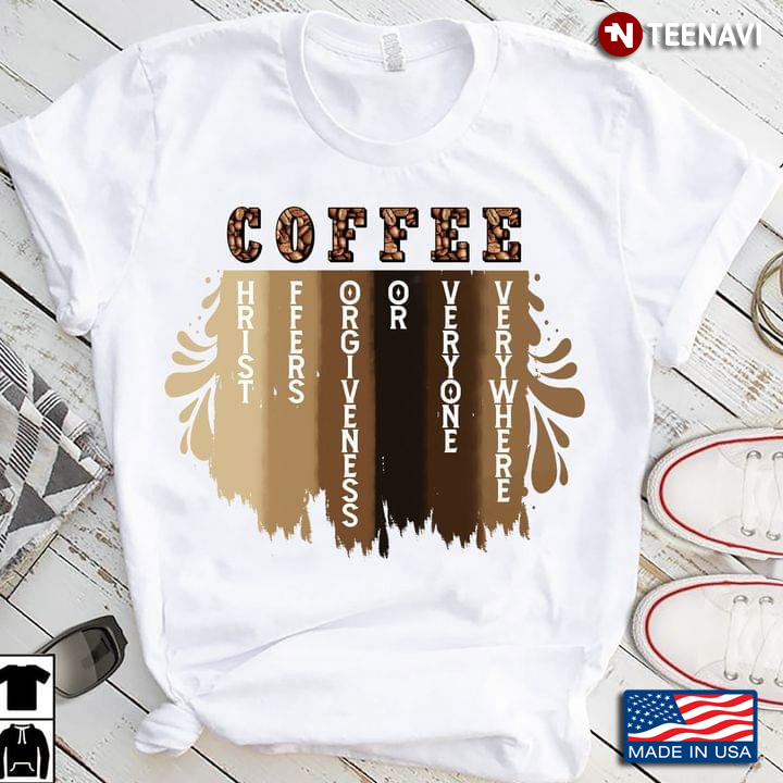 Coffee Christ Offers Forgiveness For Everyone Everywhere For Coffee Lovers New Style