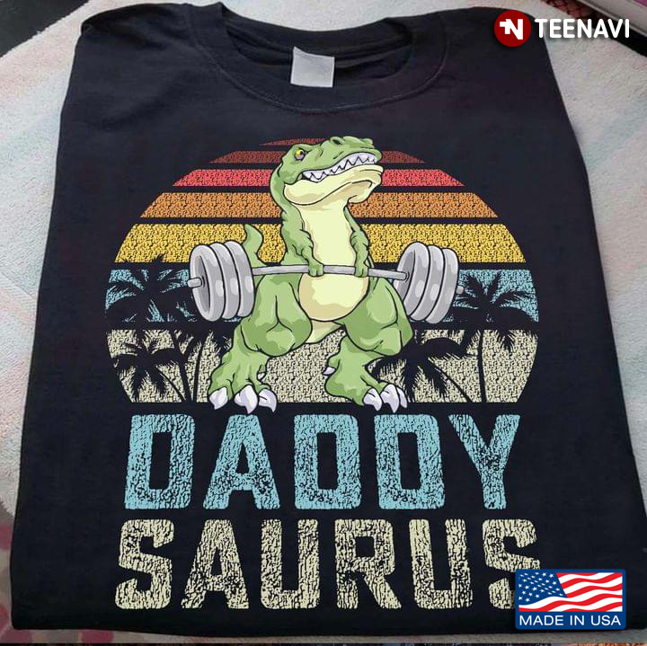 Daddy Saurus Vintage Weightlifting For Dad Lovers