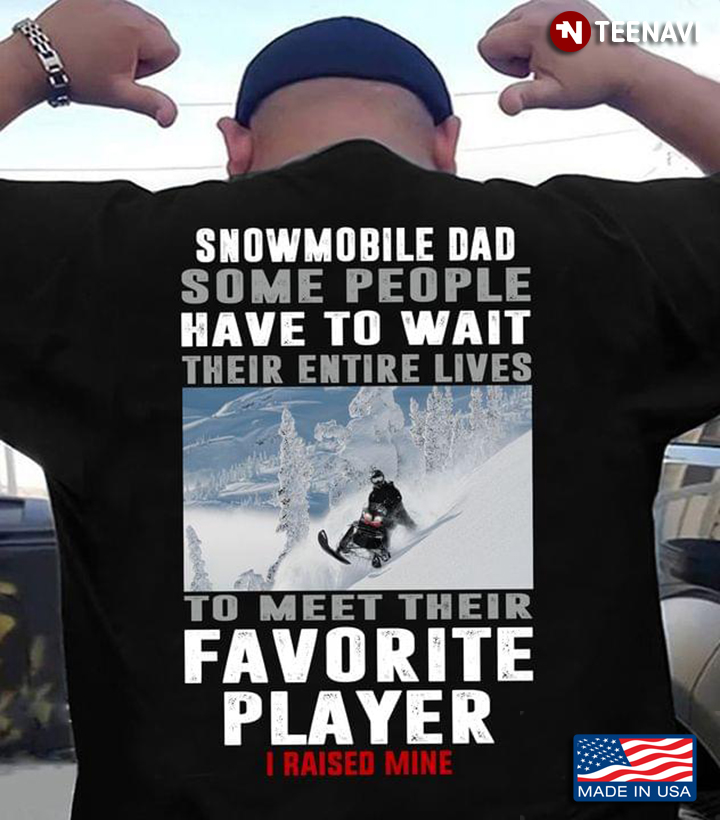 Snowmobile Dad Some People Have To Wait Their Entire Lives To Meet Their Favorite Player