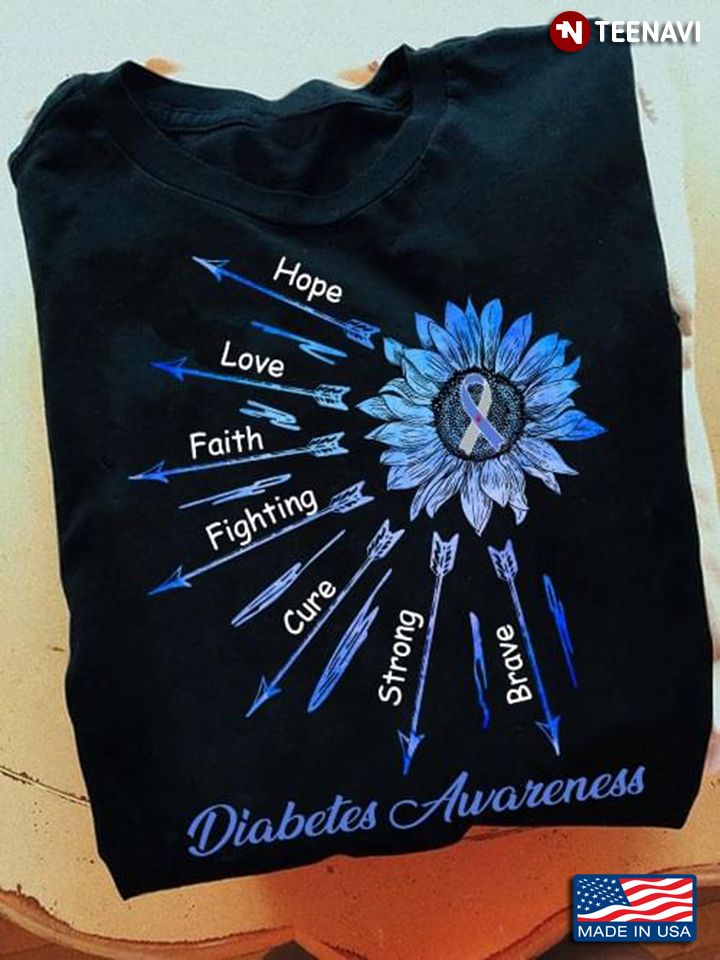 Diabetes Awareness  Hope Love Faith Fighting Cure Strong Brave Sunflowers
