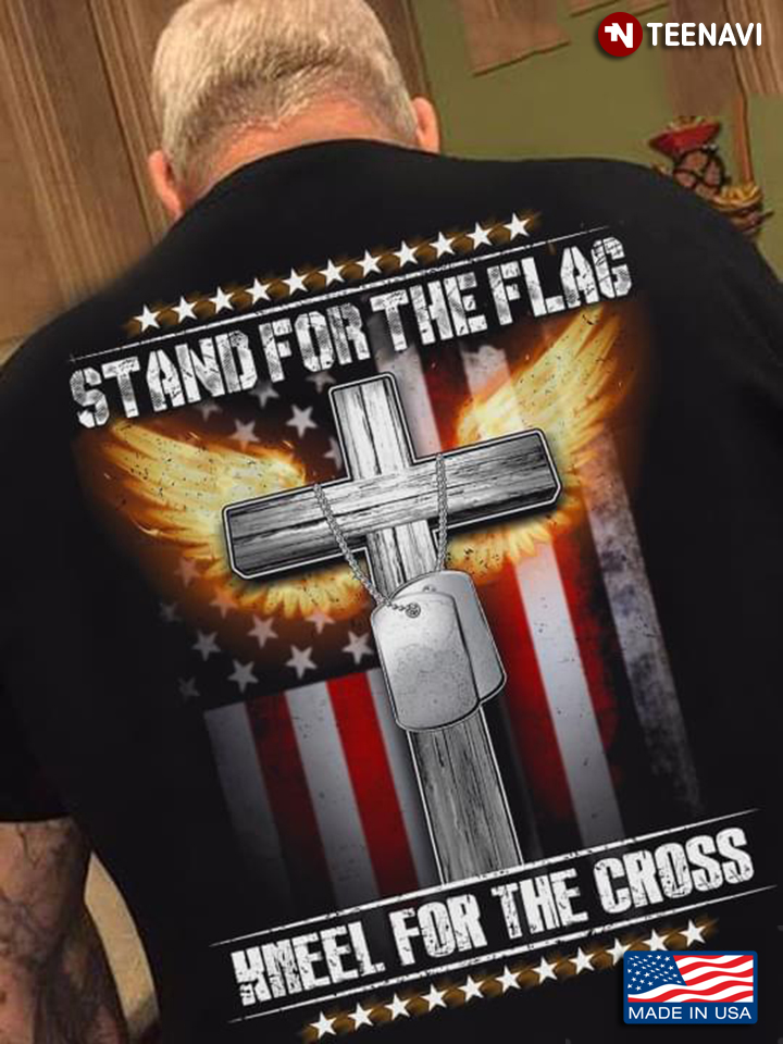 Stand For The Flag Kneel For The Cross Wings  Jesus American Flag