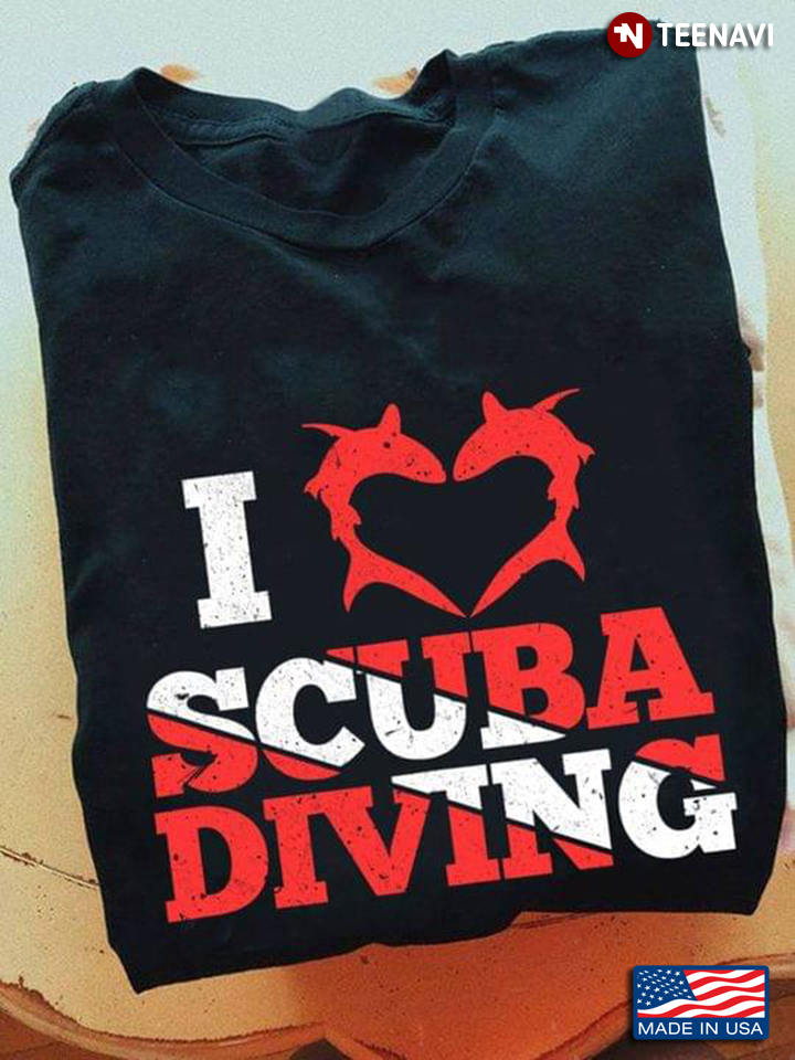 I Love Scuba Diving For Scuba Diving Lovers 2