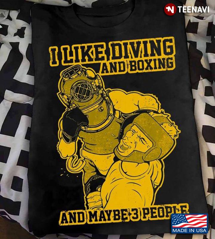 I Like Diving And Boxing  And Maybe 3 People For Diving Lovers Boxing Lovers