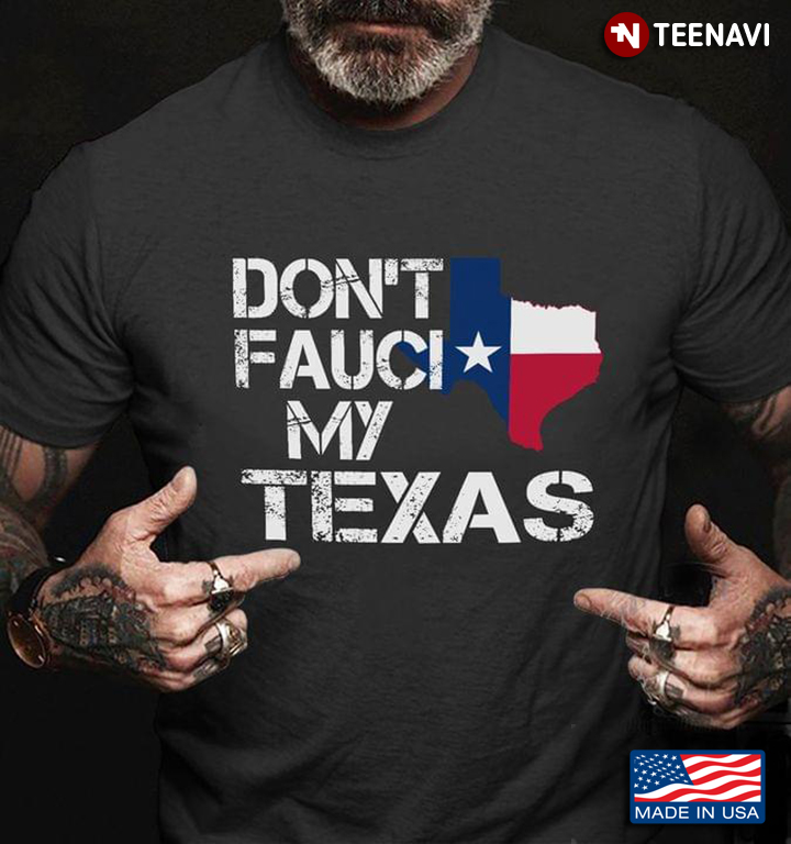 Don't Fauci My Texas  DeSantis