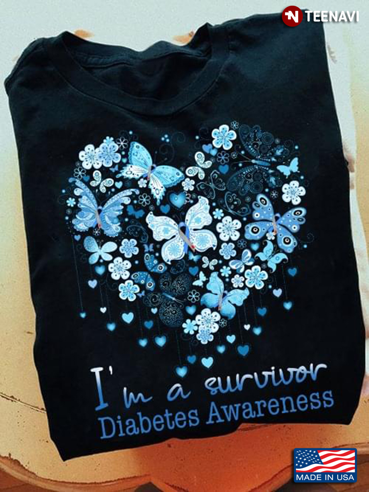 I'm A Survivor Diabetes Awareness Blue Butterlies Heart