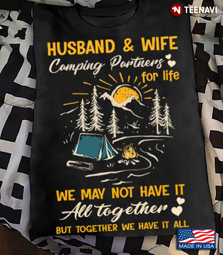 Husband and Wife Camping Partners for Life We May Not Have It All Together Drawing Art