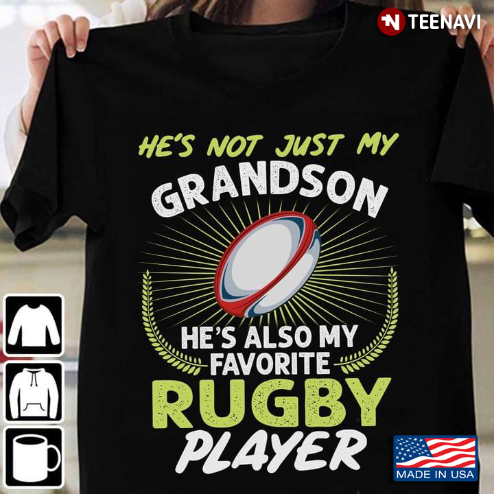 He's Not Just My Grandson He's Also My Favorite Rugby Player for Proud Grandparents