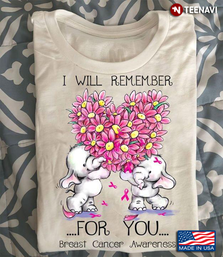 I Will Remember for You Breast Cancer Awareness Baby Elephants and Pink Floral Heart