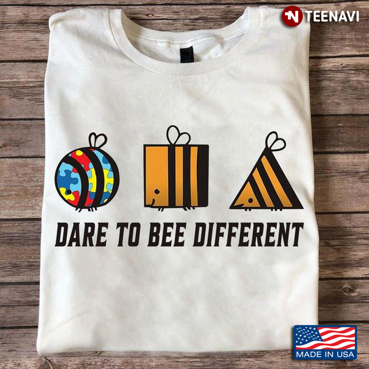 Dare To Bee Different Bees in Different Shapes Autism Awareness
