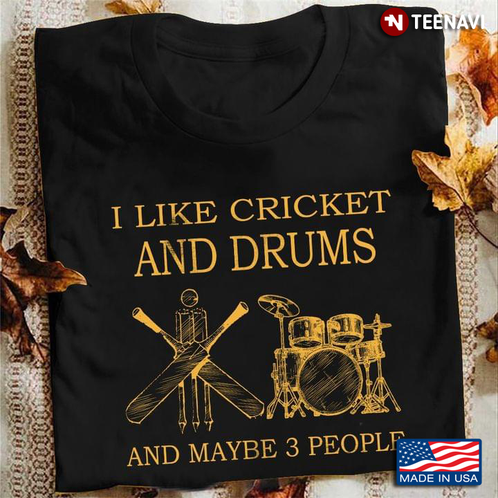 I Like Cricket and Drums and Maybe 3 People Favorite Things