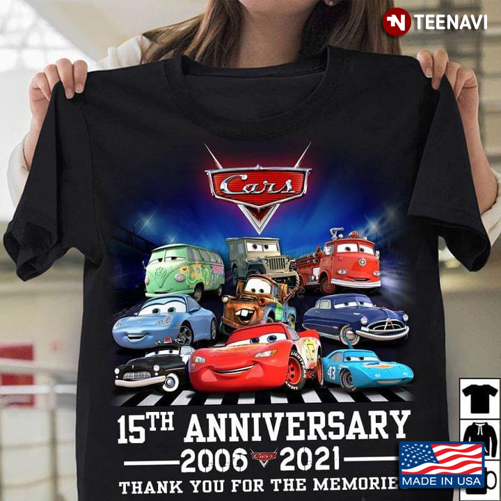 Cars Movie 15th Anniversary 2006-2021 Thank You for The Memories