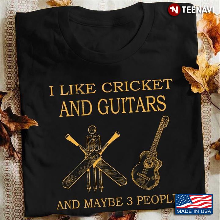 I Like Cricket and Guitars and Maybe 3 People Favorite Things
