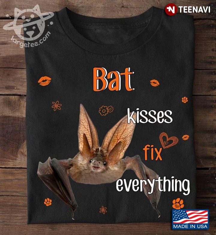 Bat Kisses Fix Everything My Solutions Adorable Design