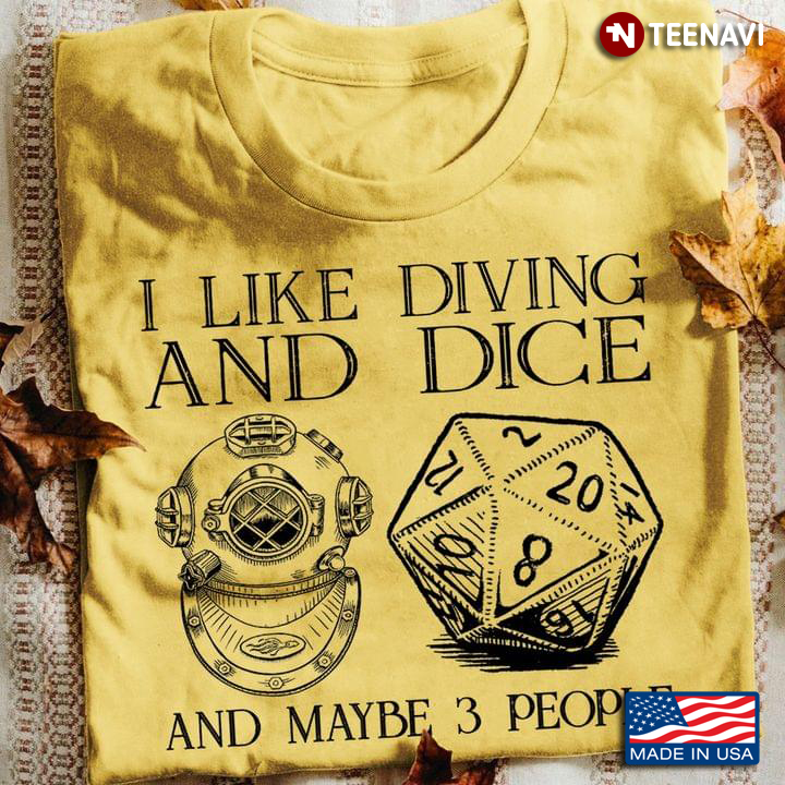 I Like Diving and Dice and Maybe 3 People My Favorite Things
