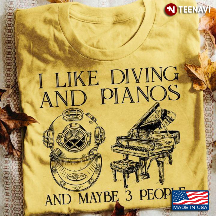 I Like Diving and Pianos and Maybe 3 People My Favorite Things
