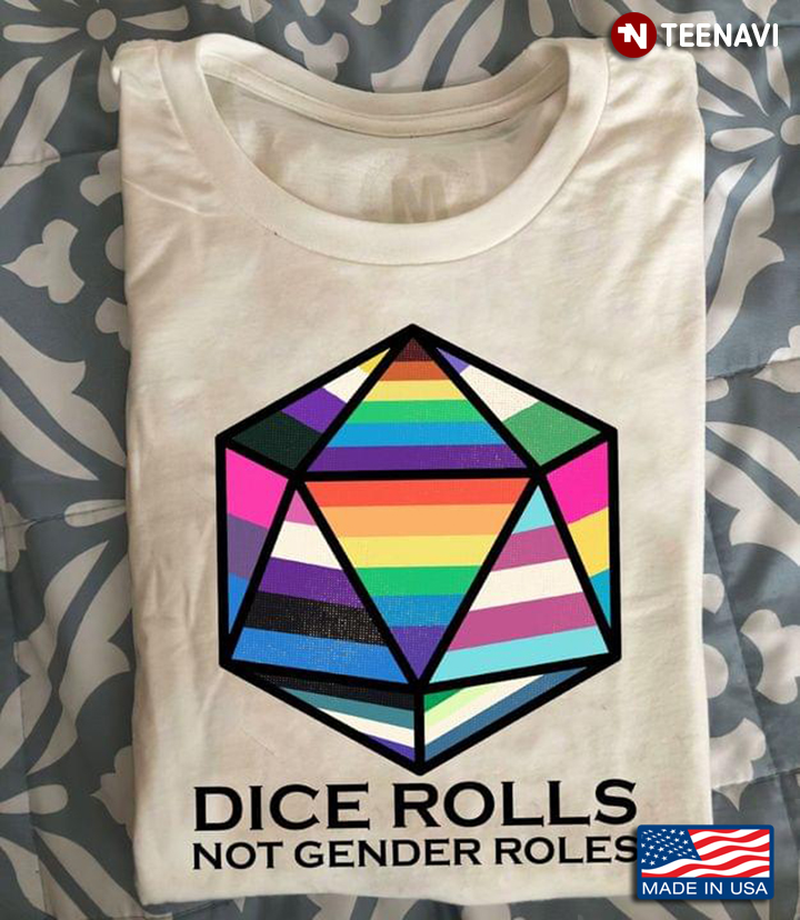 Dice Rolls Not Gender Roles Colorful Dice LGBT Theme