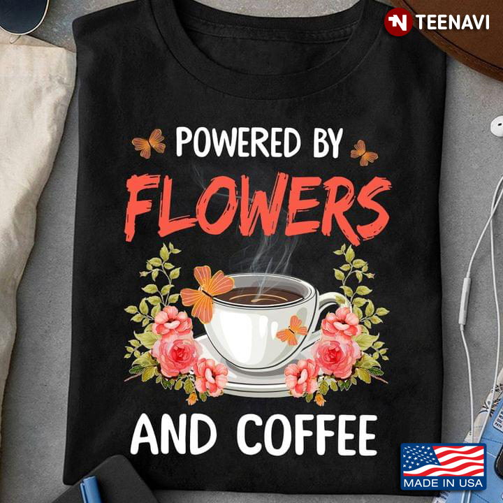 Powered By Flowers and Coffee Floral Design My Favorite Things