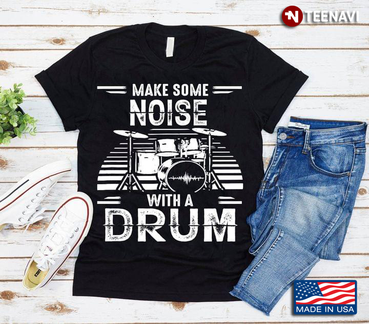 Make Some Noise with A Drum Cool Style for Drumer