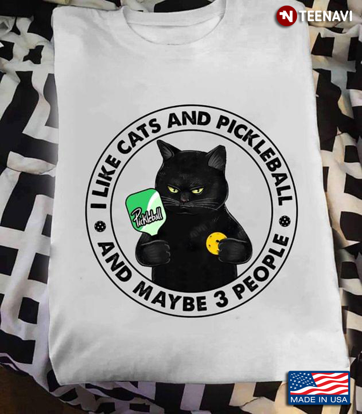 I Like Cats and Pickleball and Maybe 3 People Grumpy Cat Circle Design T-Shirt