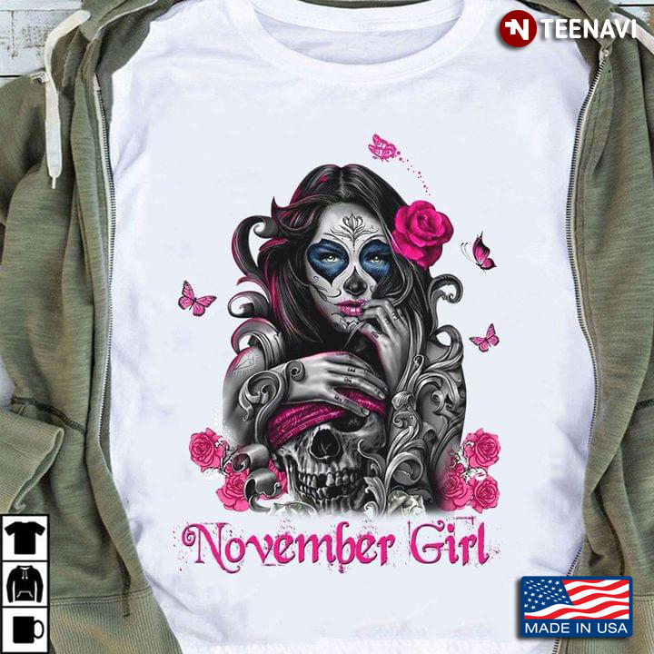 November Girl Pretty Sugar Skull Girl and Pink Roses Birthday Gift for Girl
