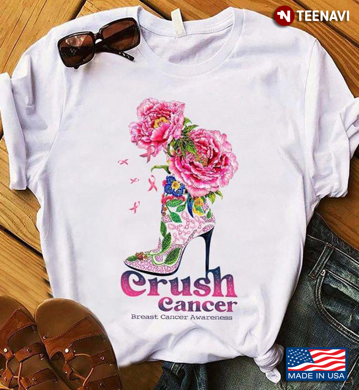 Crush Cancer Breast Cancer Awareness Beautiful High Heel and Flower