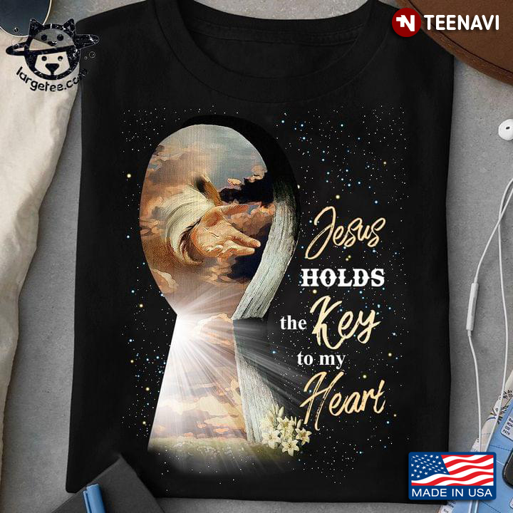 Jesus Holds The Key To My Heart Christian Religious Theme