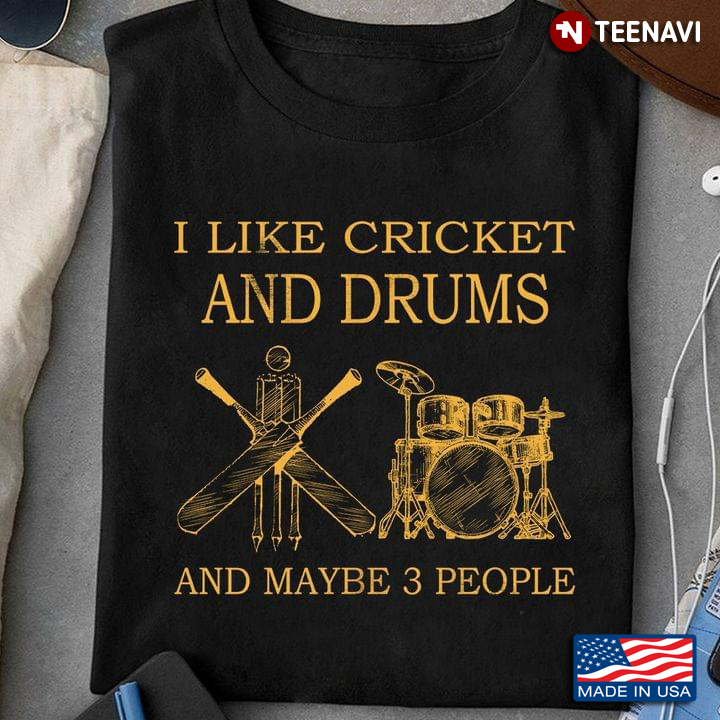 I Like Cricket and Drums and Maybe 3 People My Favorite Things