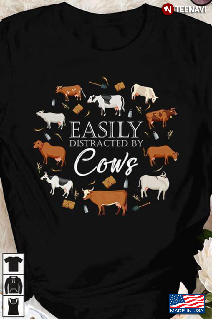 Easily Distracted By Cows Adorable Design for Animal Lover