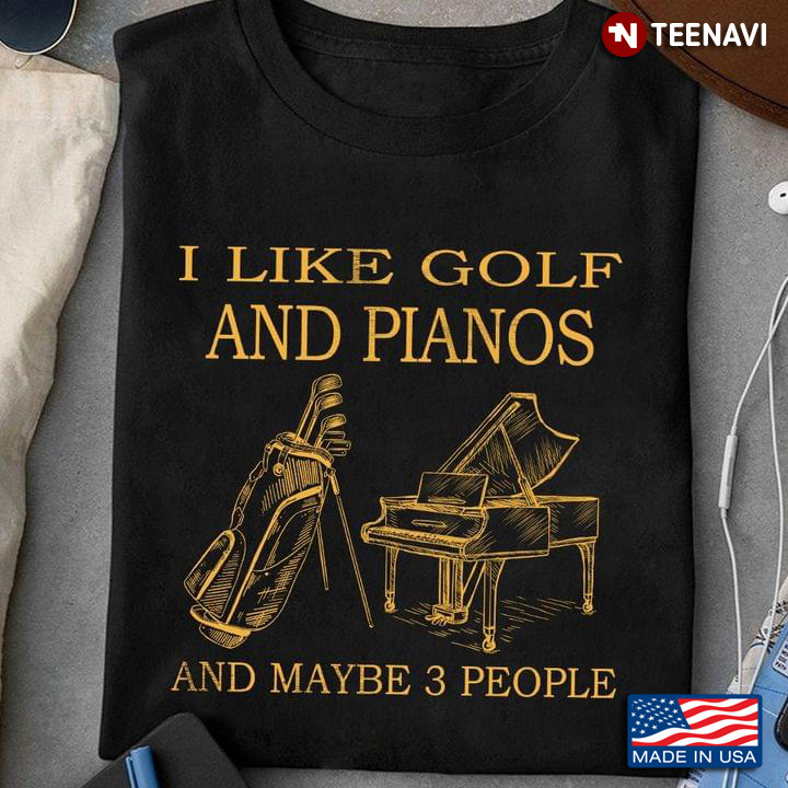 I Like Goft and Pianos and Maybe 3 People Favorite Things