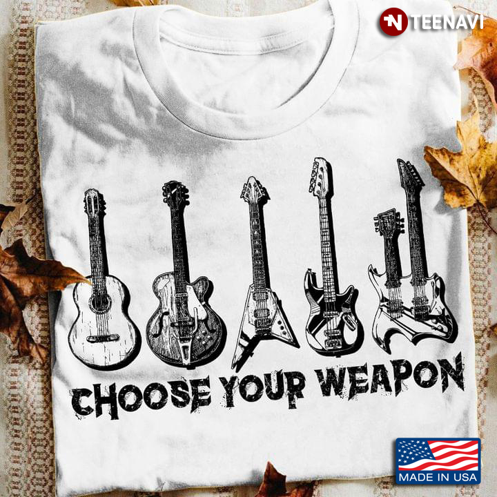 Choose Your Weapon Guitar Collection for Guitar Lover