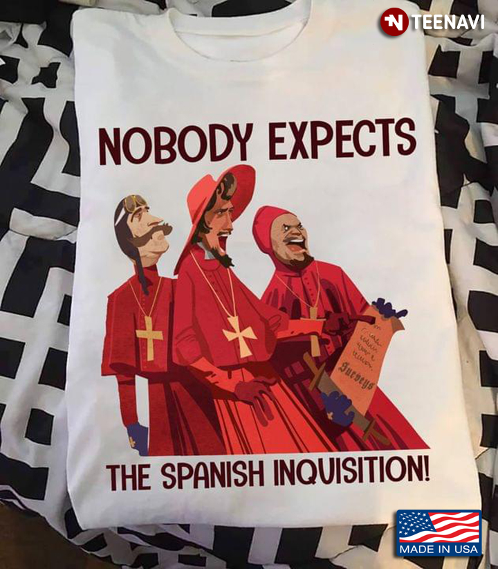 Nobody Expects The Spanish Inquisition Monty Python Red Figures