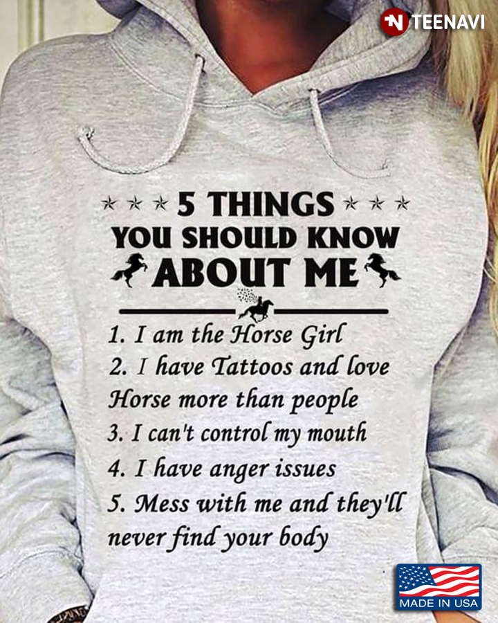 5 Things You Should Know About Me I Am The Horse Girl I Have Tattoos and Love Horse More Than People