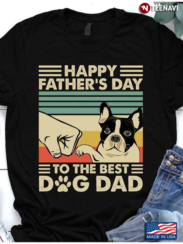 Happy Father's Day To The Best Dog Dad Vintage Style for Dog Lover