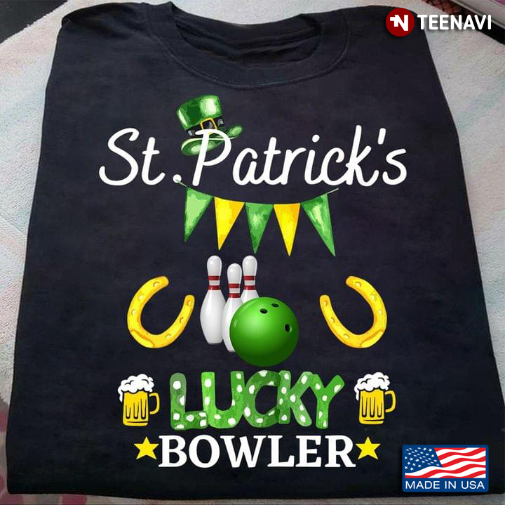 St. Patrick's Lucky Bowler Adorable Design for Beer and Bowling Lover