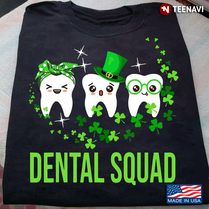 Dental Squad Adorable Teeth and Green Shamrocks St. Patrick's Day for Dentist