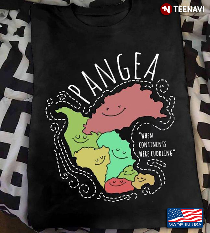 Pangea When Continents Were Cuddling Adorable Design for Geography Lover