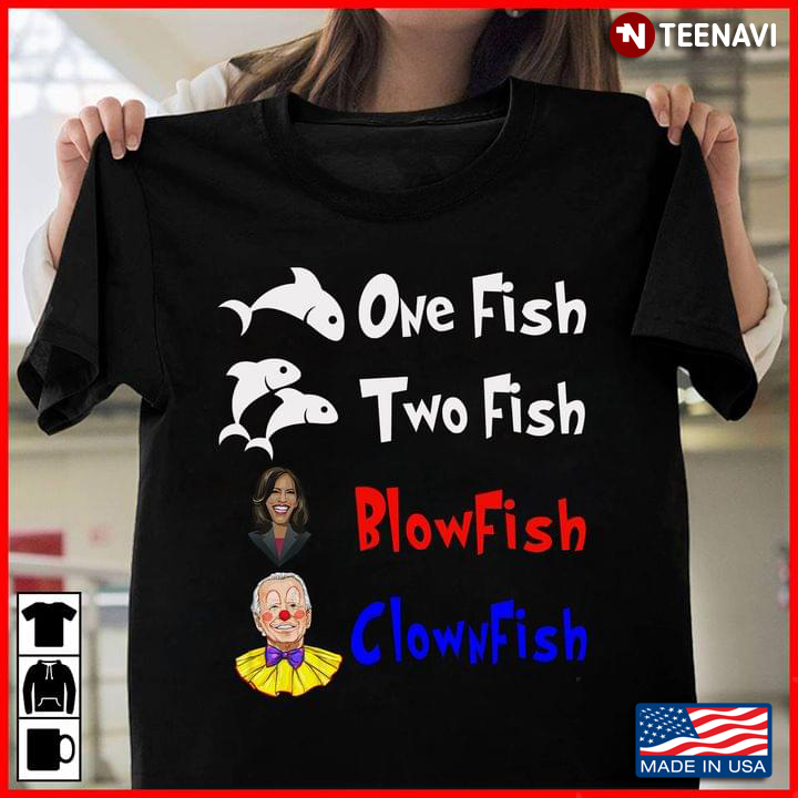 One Fish Two Fish Blowfish Clownfish Funny Design for Fishing Lover
