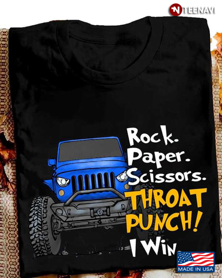 Rock Paper Scissors Throat Punch I Win Blue Jeep Car