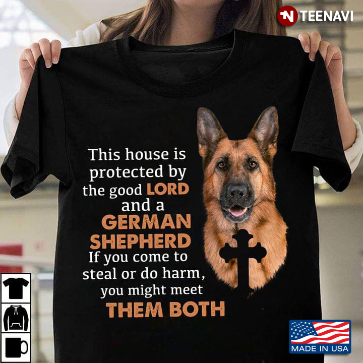 This House is Protected By The Good Lord and A German Shepherd Funny Design for Dog Lover