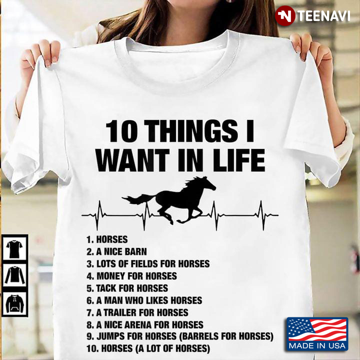10 Things I Want In Life Horses A Nice Barn Lots Of Field for Horses Money for Horses Funny