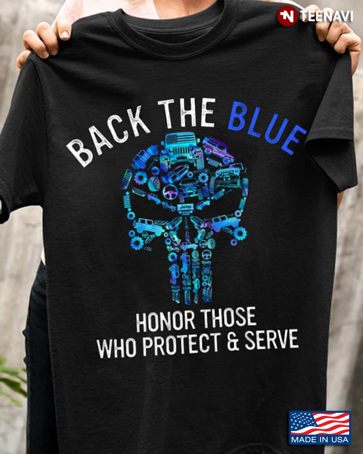 Back The Blue Honor Those Who Protect and Serve Skull Jeep