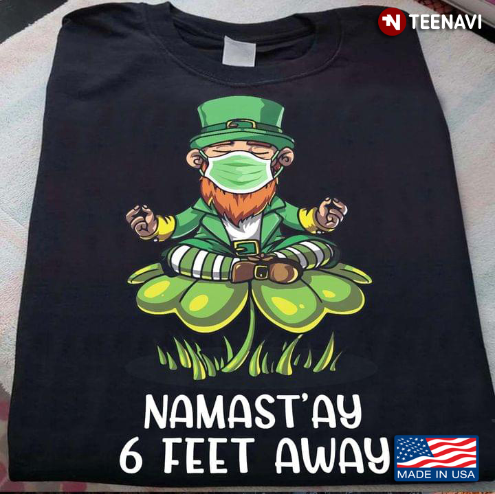 Namast'ay 6 Feet Away Funny Leprechaun in Meditation Happy St. Patrick's Day