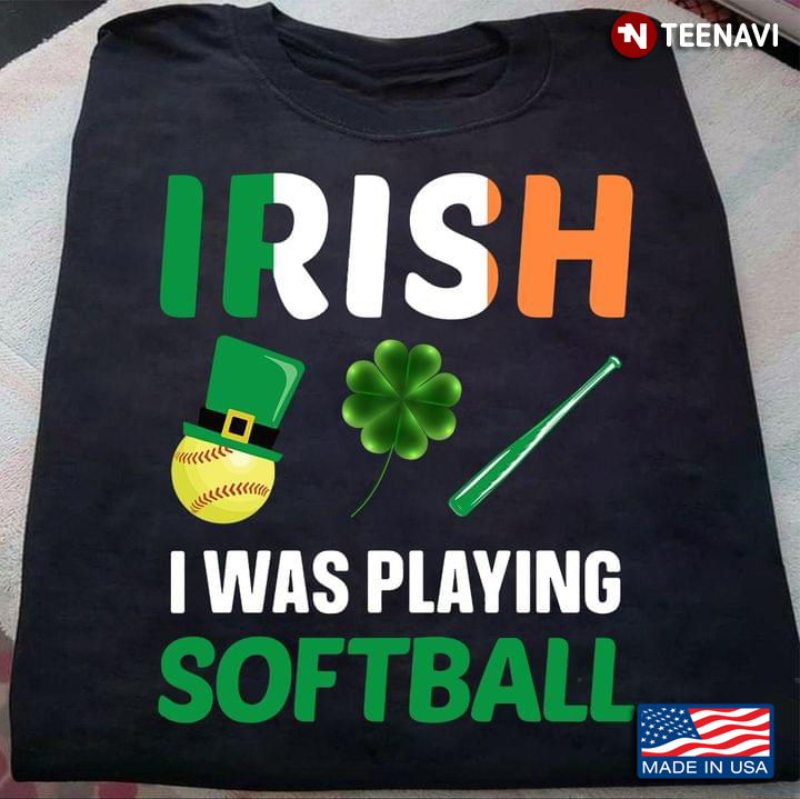 Irish I Was Playing Softball Green Shamrock St. Patrick's Day