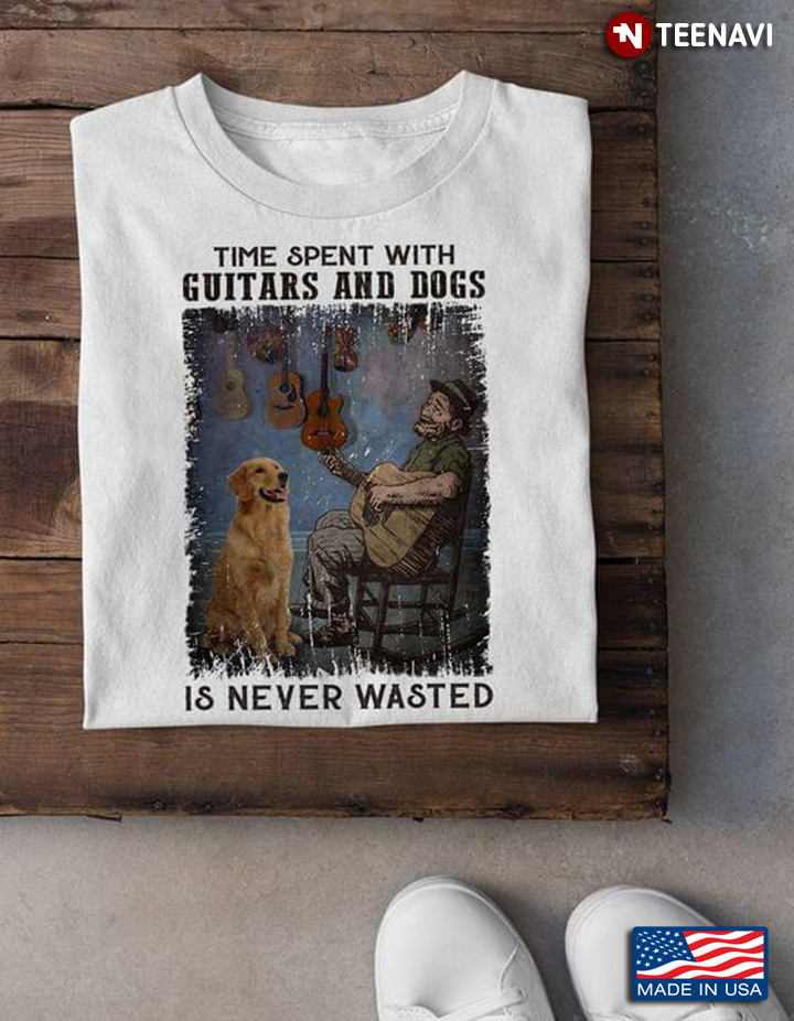 Time Spent With Guitars and Dogs is Never Wasted Meaningful Gift for Dog and Guitar Lover