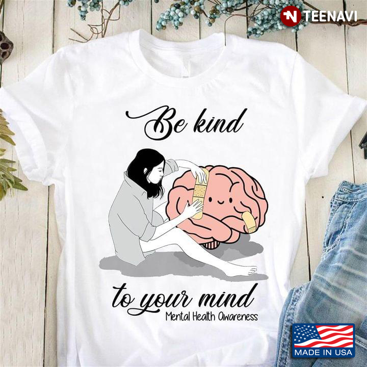 Be Kind to Your Mind Mental Health Awareness