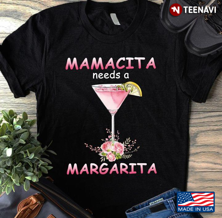 Mamcita Needs A Margarita Pink Floral Design for Mom Loves Cocktails